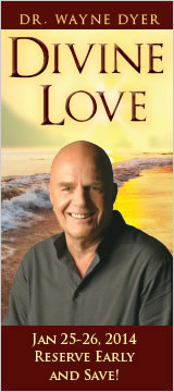 Dr. Wayne Dyer Divine Love Ad