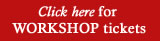 Click here for tickits for wordkshop.