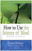 How to use the Science of Mind Book Cover.