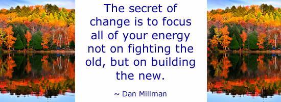 The secret of change.