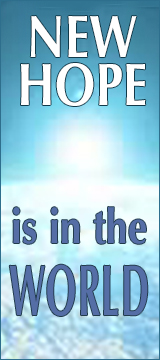 New Hope is in the World ad.