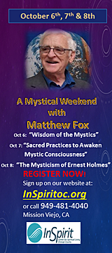 A Mystical Weekend with Matthew Fox ad.