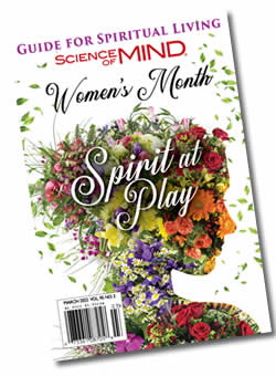 March 2022 Cover Science of  Mind Magazine