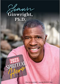 Spiritual Hero Shawn Ginwright, Ph.D.